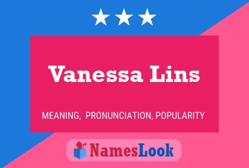 Vanessa Lins Namensposter