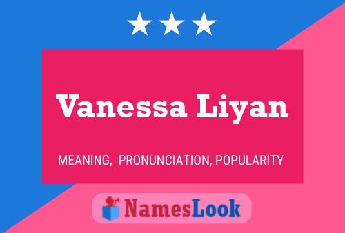 Vanessa Liyan Namensposter