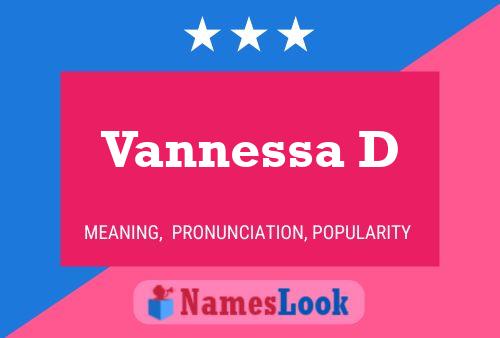 Vannessa D Namensposter