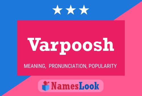 Varpoosh Namensposter