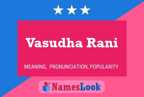 Vasudha Rani Namensposter