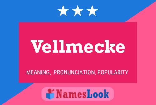 Vellmecke Namensposter