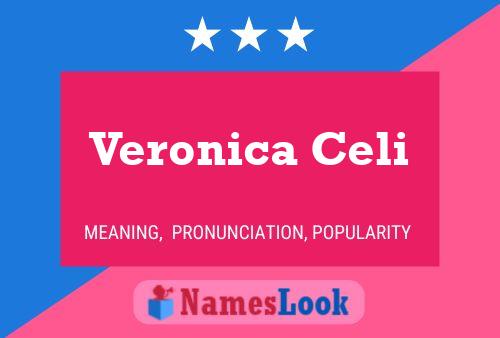 Veronica Celi Namensposter