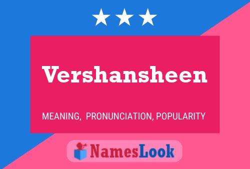 Vershansheen Namensposter