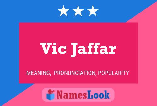 Vic Jaffar Namensposter