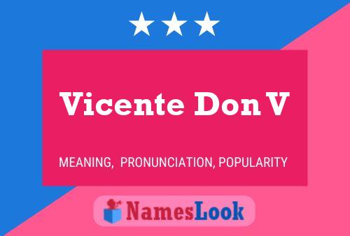 Vicente Don V Namensposter