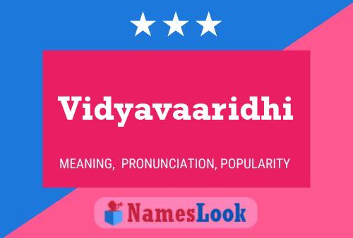 Vidyavaaridhi Namensposter