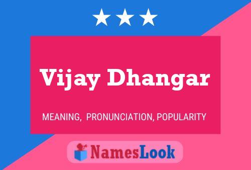 Vijay Dhangar Namensposter