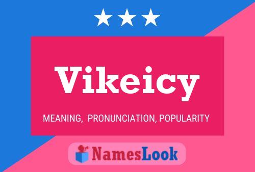 Vikeicy Namensposter