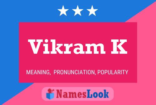 Vikram K Namensposter