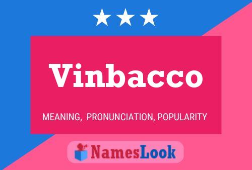 Vinbacco Namensposter