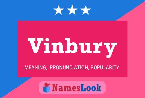 Vinbury Namensposter