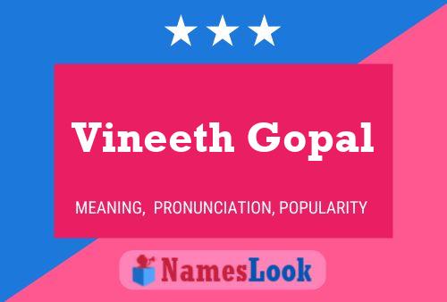 Vineeth Gopal Namensposter