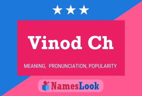 Vinod Ch Namensposter