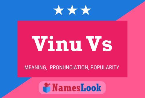 Vinu Vs Namensposter