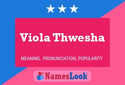 Viola Thwesha Namensposter