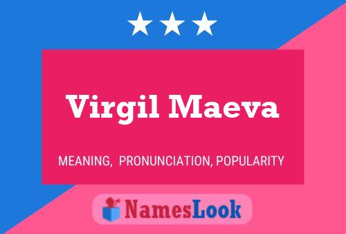 Virgil Maeva Namensposter