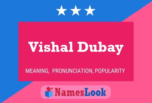 Vishal Dubay Namensposter