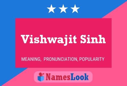 Vishwajit Sinh Namensposter