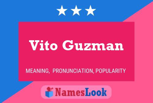 Vito Guzman Namensposter