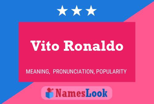 Vito Ronaldo Namensposter