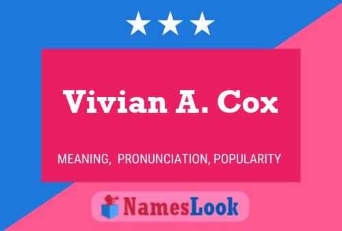 Vivian A. Cox Namensposter