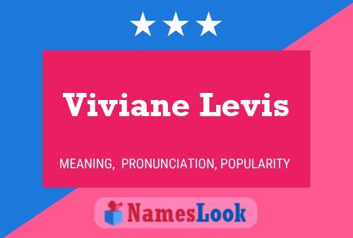 Viviane Levis Namensposter