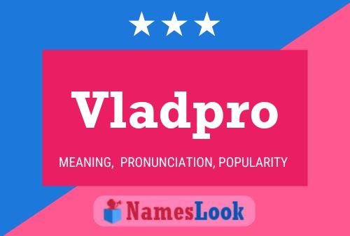 Vladpro Namensposter