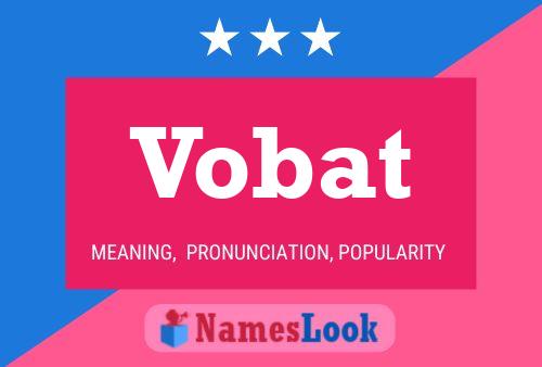 Vobat Namensposter