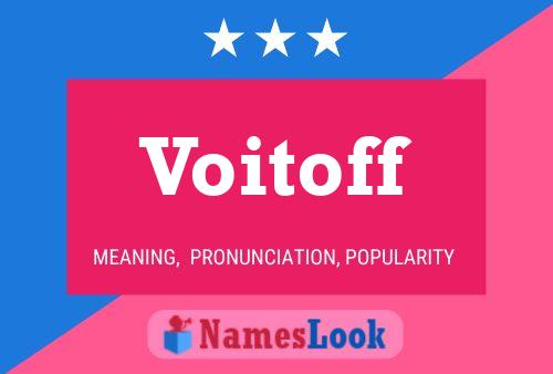 Voitoff Namensposter