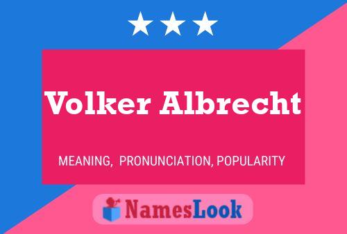 Volker Albrecht Namensposter