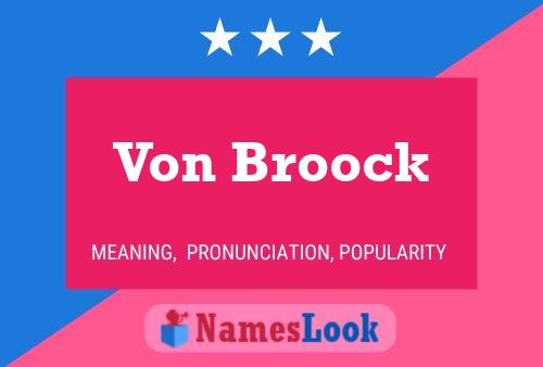 Von Broock Namensposter