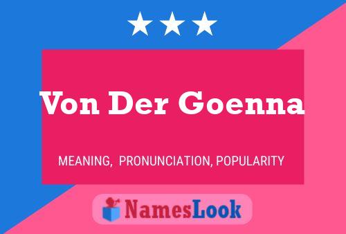 Von Der Goenna Namensposter