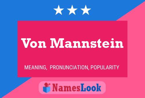 Von Mannstein Namensposter