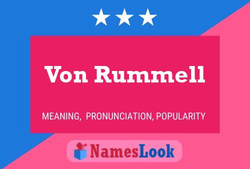 Von Rummell Namensposter