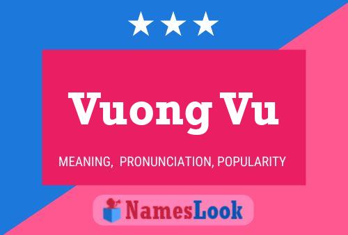 Vuong Vu Namensposter