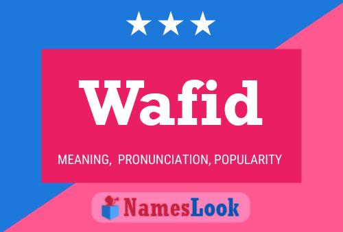 Wafid Namensposter