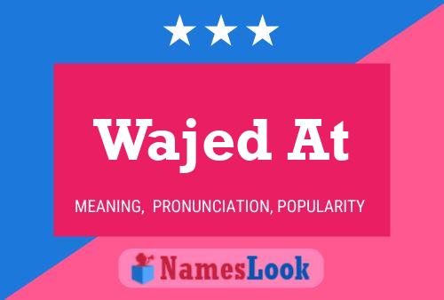 Wajed At Namensposter