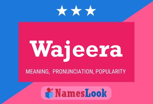 Wajeera Namensposter