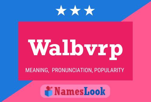 Walbvrp Namensposter