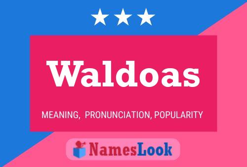 Waldoas Namensposter