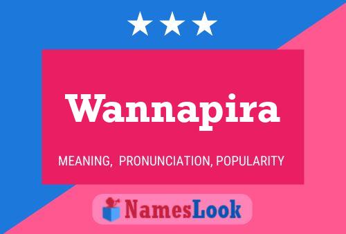 Wannapira Namensposter