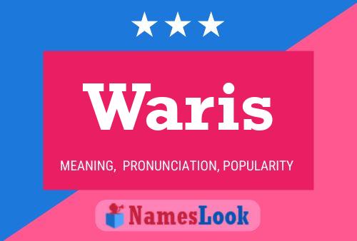 Waris Namensposter