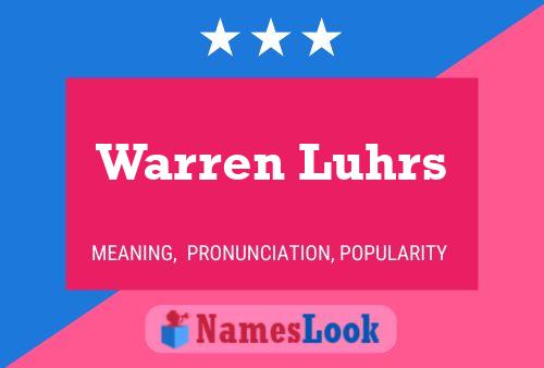 Warren Luhrs Namensposter