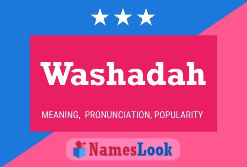 Washadah Namensposter