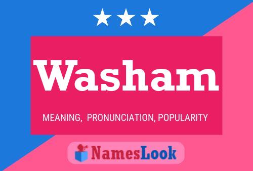 Washam Namensposter