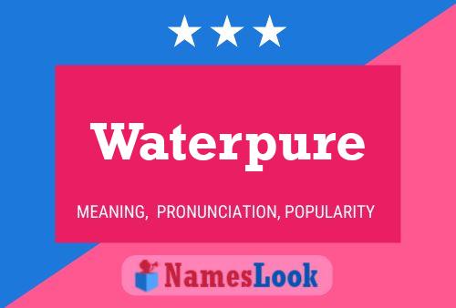 Waterpure Namensposter