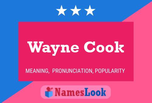 Wayne Cook Namensposter