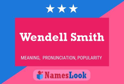 Wendell Smith Namensposter