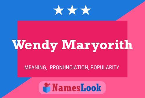 Wendy Maryorith Namensposter